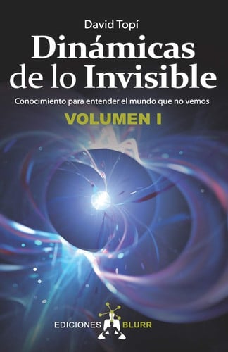 DINAMICAS DE LO INVISIBLE 1, de TOPI | portada del libro