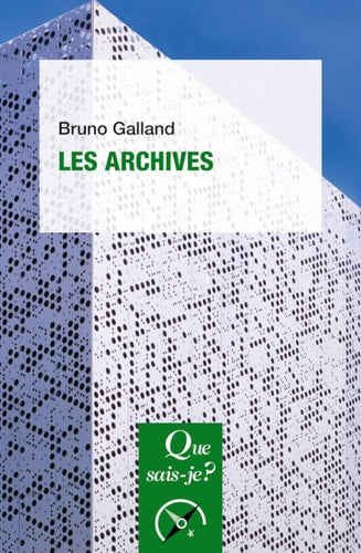 ES ARCHIVES, de Bruno Galland | portada del libro