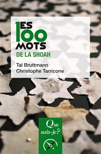 ES 100 MOTS DE LA SHOAH, de Tal Bruttmann | portada del libro