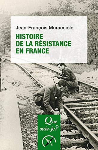 ISTOIRE DE LA RESISTANCE EN FRANCE, de Jean-François Muracciole | portada del libro