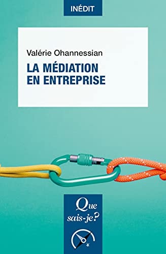 A MEDIATION EN ENTREPRISE, de Valérie Ohannessian | portada del libro