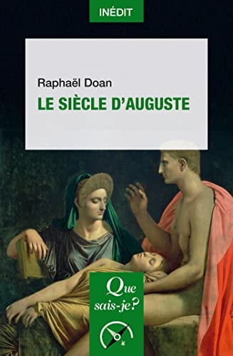 E SIECLE D'AUGUSTE, de Raphaël Doan | portada del libro