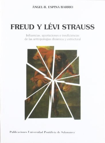 Freud y Levi-Strauss, de Espina Barrio | portada del libro