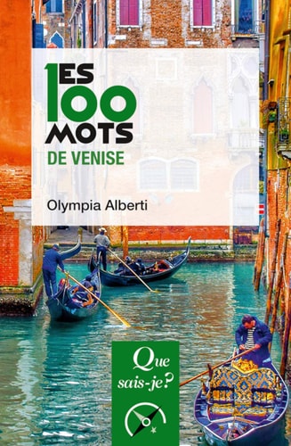 ES 100 MOTS DE VENISE, de Olympia Alberti | portada del libro