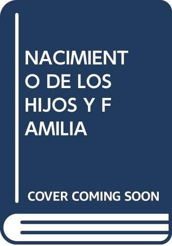 Nacimiento de los hijos y familia, de Varios autores | portada del libro