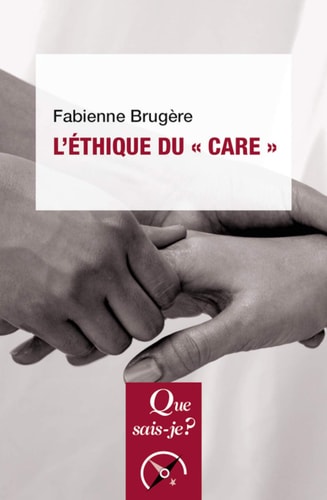 'ETHIQUE DU CARE, de Fabienne Brugère | portada del libro