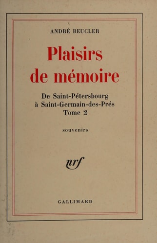 PLAISIRS DE MEMOIRE, de André Beucler | portada del libro