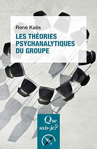 ES THEORIES PSYCHANALYTIQUES DU GROUPE, de René Kaës | portada del libro