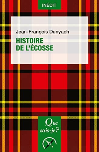 ISTOIRE DE L'ECOSSE, de Jean-François Dunyach | portada del libro