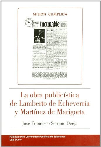 La obra publicista de Lamberto de Echeverría y Martínez de Marigorta, de Serrano Oceja | portada del libro