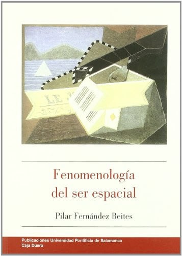Fenómenología del ser espacial, de Fernández Beites | portada del libro