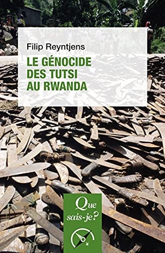 E GENOCIDE DES TUTSI AU RWANDA, de Filip Reyntjens | portada del libro
