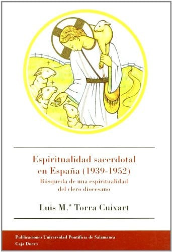 Espiritualidad sacerdotal en España (1939-1952), de Torra Cuixart | portada del libro