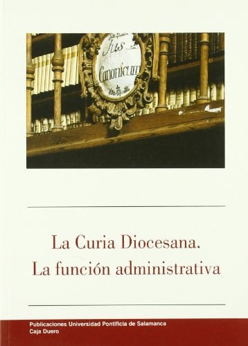 La curia diocesana: la función administrativa, de Varios autores | portada del libro