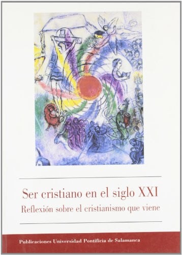 Ser cristiano en el siglo XXI, de SANCHEZ CARO | portada del libro