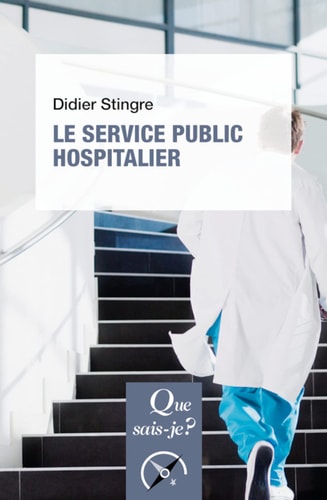 E SERVICE PUBLIC HOSPITALIER, de Didier Stingre | portada del libro