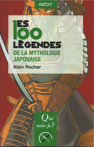 ES 100 LEGENDES DE LA MYTHOLOGIE JAPONA, de Alain Rocher | portada del libro