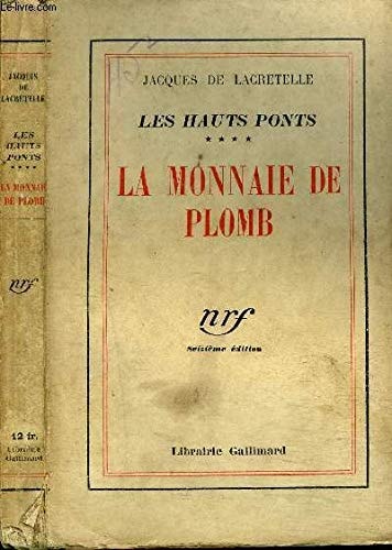 LA MONNAIE DE PLOMB, de LACRETELLE | portada del libro