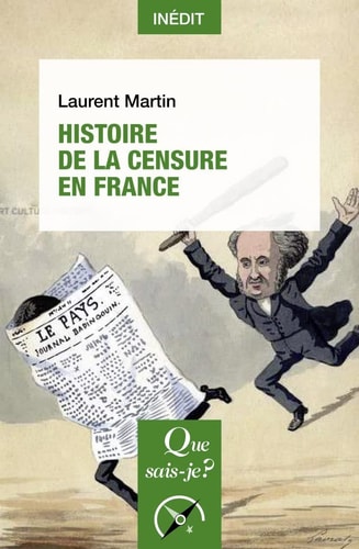 ISTOIRE DE LA CENSURE EN FRANCE, de Laurent Martin | portada del libro