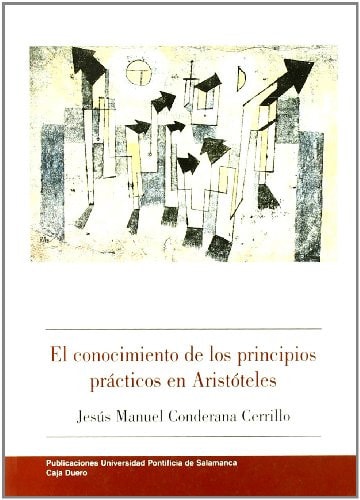 El conocimiento de los principios prácticos en Aristóteles, de Conderana Cerrillo | portada del libro