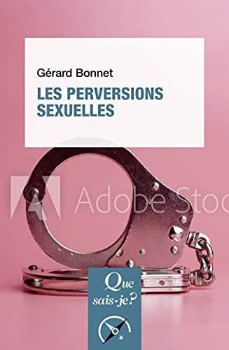 ES PERVERSIONS SEXUELLES, de Gérard Bonnet | portada del libro