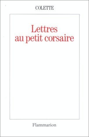 ETTRES AU PETIT CORSAIRE, de COLETTE | portada del libro