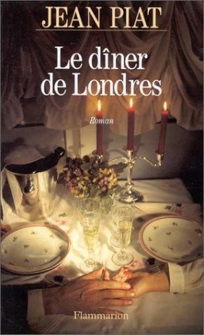 E DINER DE LONDRES, de PIAT JEAN | portada del libro