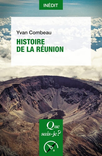 ISTOIRE DE LA REUNION, de Yvan Combeau | portada del libro