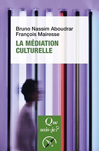A MEDIATION CULTURELLE, de Bruno Nassim Aboudrar | portada del libro
