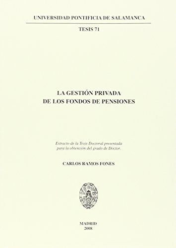 La gestión privada de los fondos de pensiones, de Ramos Fones | portada del libro
