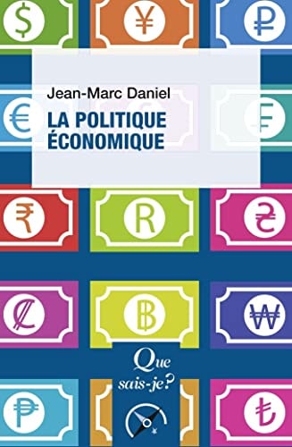 A POLITIQUE ECONOMIQUE, de Jean-Marc Daniel | portada del libro