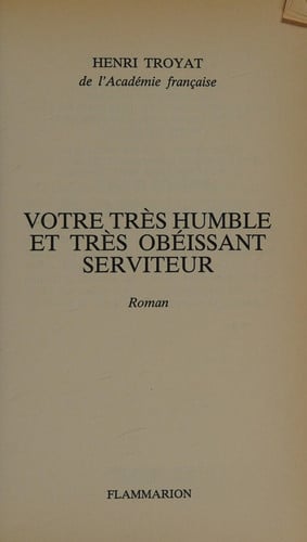 OTRE OBEISSANT SERVITEUR, de TROYAT HENRI | portada del libro