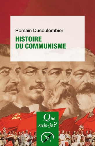 ISTOIRE DU COMMUNISME, de Romain Ducoulombier | portada del libro