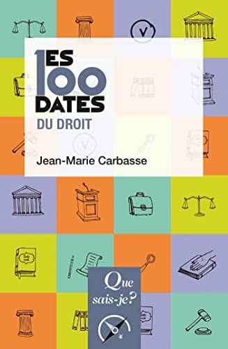 ES 100 DATES DU DROIT, de Jean-Marie Carbasse | portada del libro