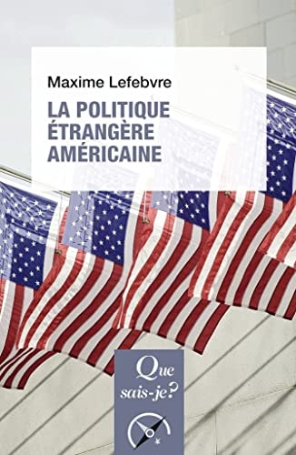 A POLITIQUE ETRANGERE AMERICAINE, de Maxime Lefebvre | portada del libro