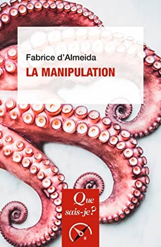 A MANIPULATION, de Fabrice d' Almeida | portada del libro