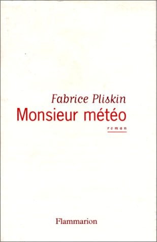 ONSIEUR METEO, de PLISKIN FABRICE | portada del libro