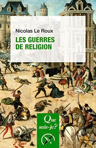 ES GUERRES DE RELIGION, de Nicolas Le Roux | portada del libro