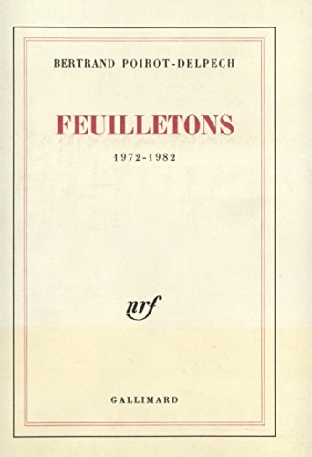 FEUILLETONS, de Poirot-Delpech | portada del libro