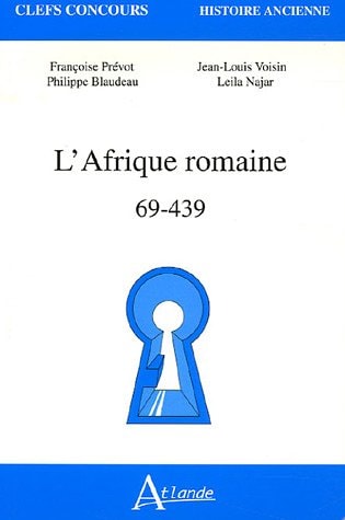 L'AFRIQUE ROMAINE 69-439, de Françoise Prévot | portada del libro