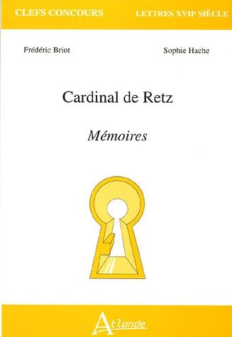 CARDINAL DE RETZ, MEMOIRES, de Frédéric Briot | portada del libro