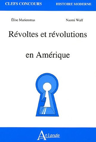 REVOLTES ET REVOLUTIONS EN AMERIQUE, de Elise Marienstras | portada del libro