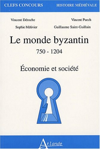 LE MONDE BYZANTIN 750 -1204, de Vincent Déroche | portada del libro