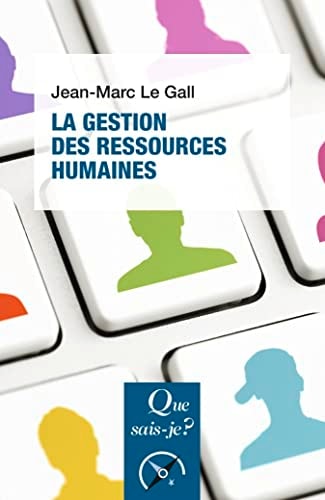 A GESTION DES RESSOURCES HUMAINES, de Jean-Marc Le Gall | portada del libro
