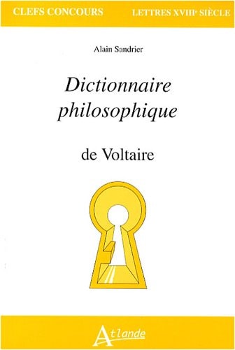 LE DICTIONNAIRE PHILOSOPHIQUE, de Alain Sandrier | portada del libro