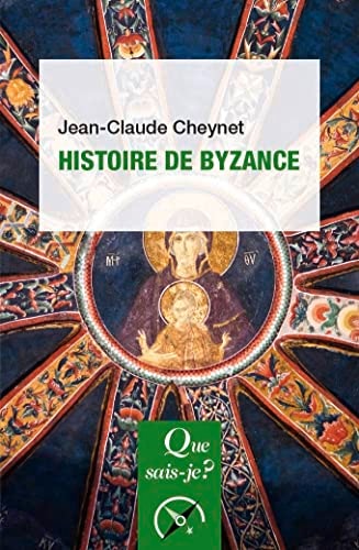ISTOIRE DE BYZANCE, de Jean-Claude Cheynet | portada del libro