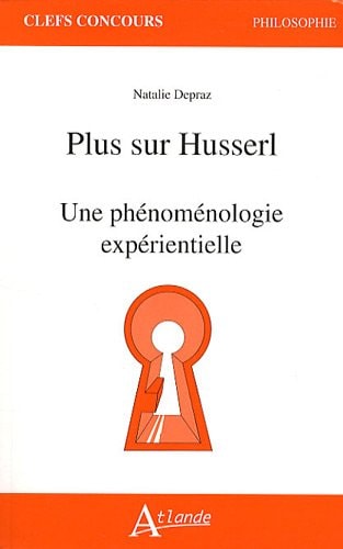PLUS SUR HUSSERL, de Natalie Depraz | portada del libro