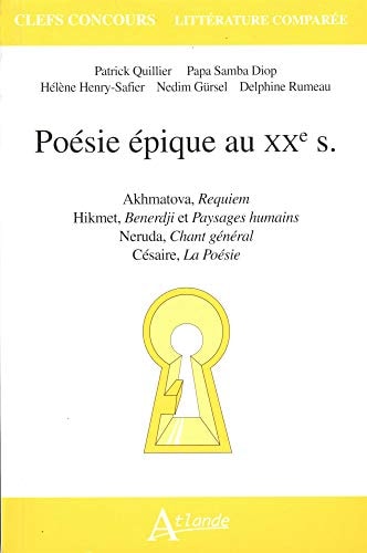 L'EPIQUE AU XXE CESAIRE, NERUDA..., de Patrick Quillier | portada del libro