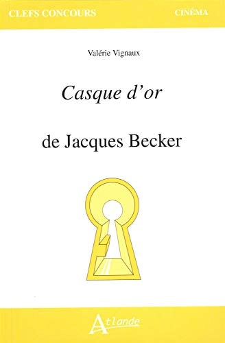 CASQUE D'OR DE JEAN BECKER, de Valérie Vignaux | portada del libro