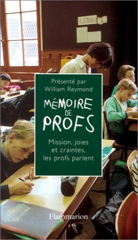 EMOIRE DE PROFS, de REYMOND WILLIAM | portada del libro
